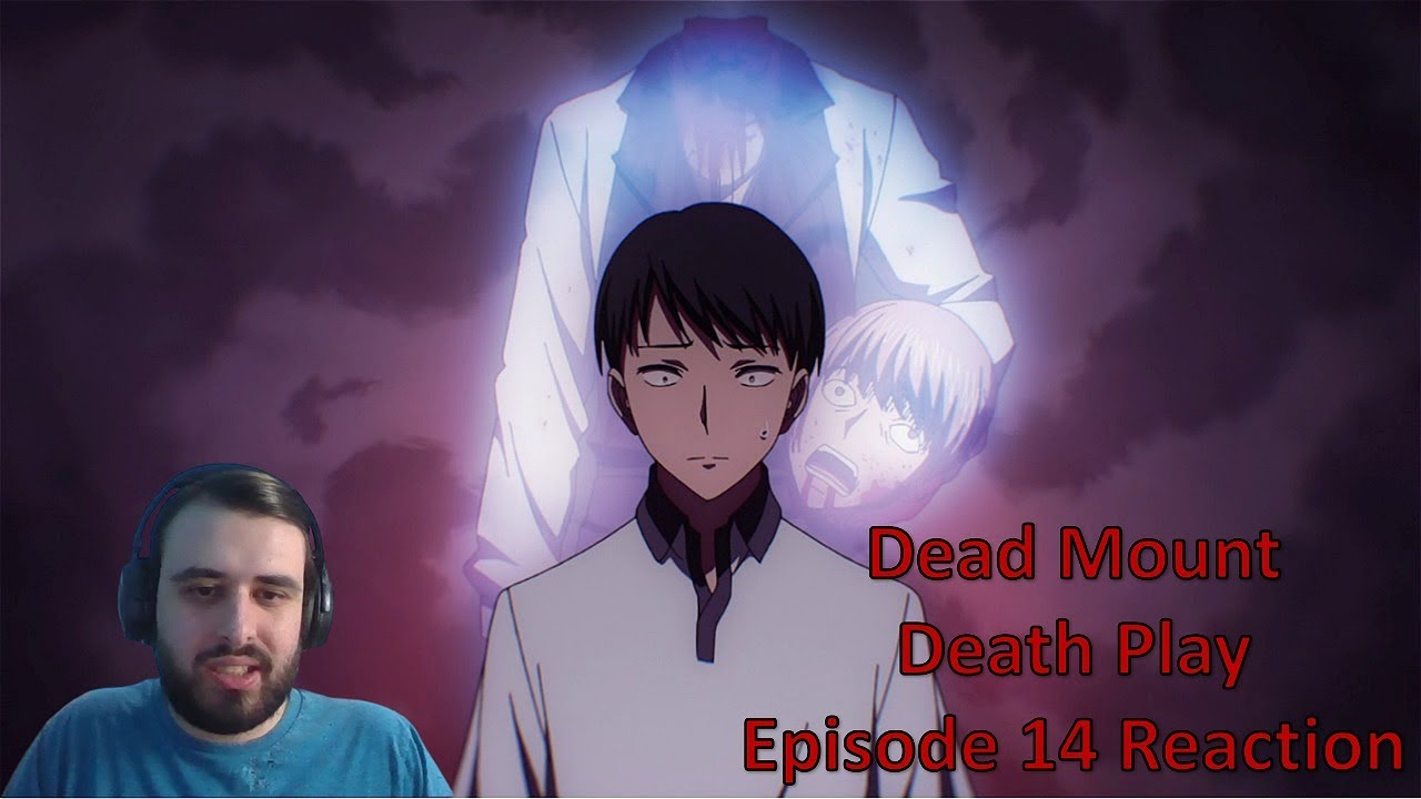 Dead Mount Death Play Episode 14 Reaction 