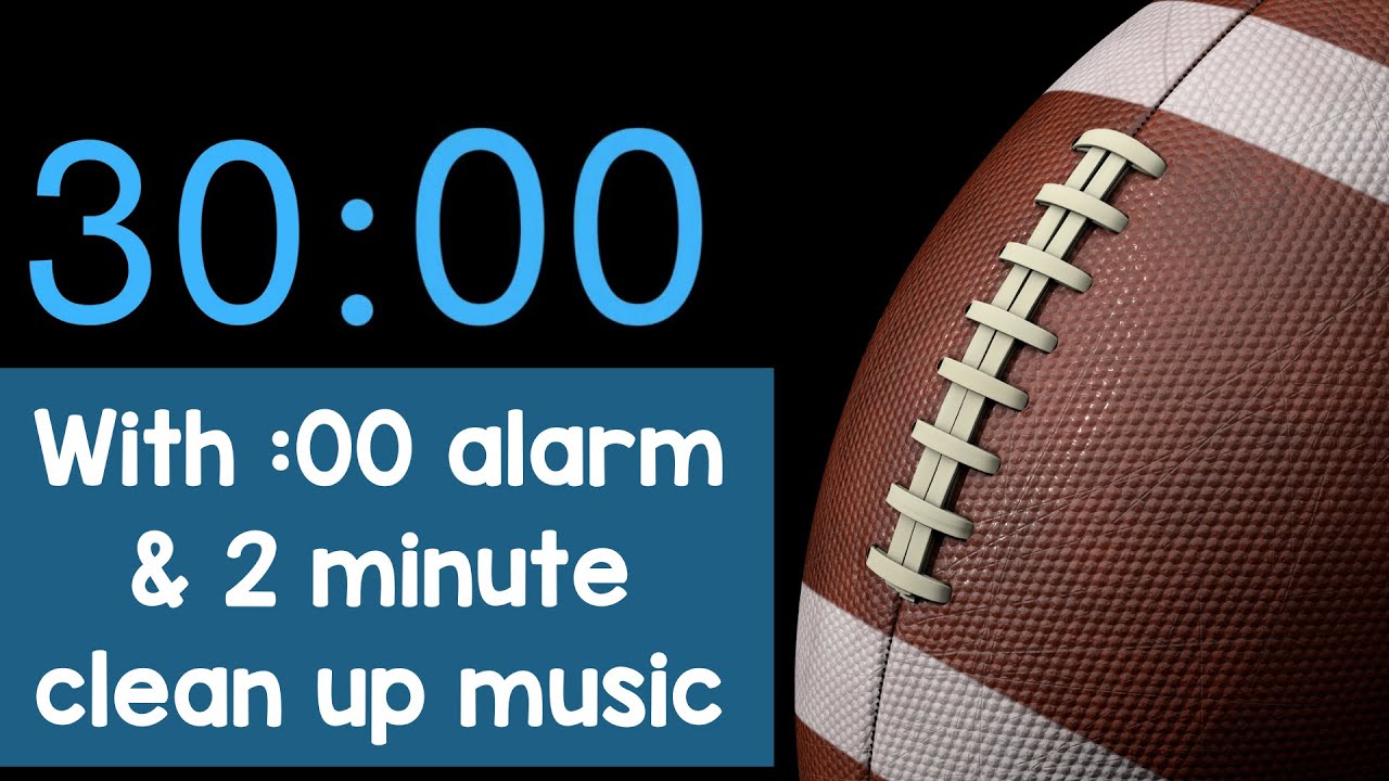 Football 30 Minute Rotation Timer + 2 Minute Clean Up Timer YouTube