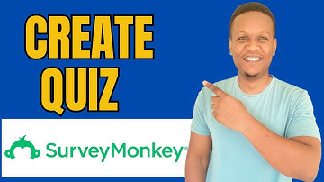 How To Create Quiz In SurveyMonkey