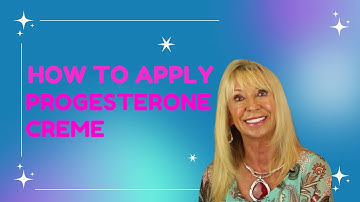 How to Apply Progesterone Creme!