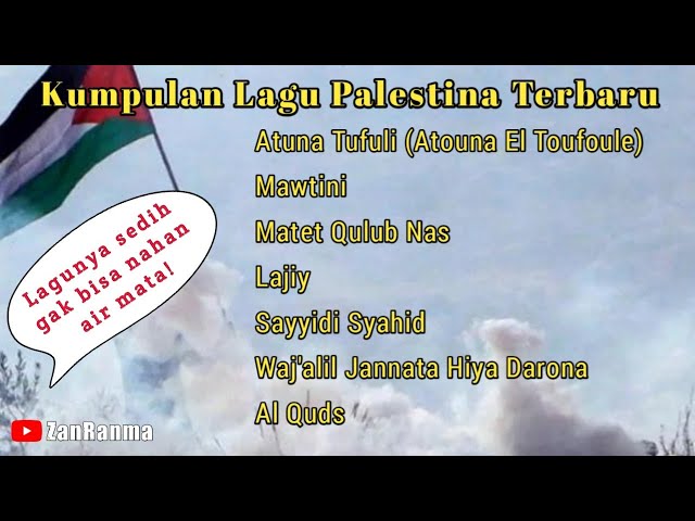 Kumpulan Lagu Palestina Terbaru Yang Anda Cari class=