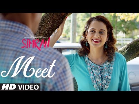 Arijit Singh: Meet Song | Simran | Kangana Ranaut | Sachin-Jigar