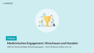 Medizinisches Engagement: Hinschauen und Handeln  | AMBOSS-Podcast | 118