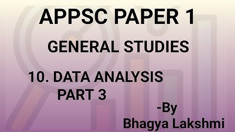 APPSC PAPER 1| GENERAL STUDIES | DATA ANALYSIS PART 3 | REASONING AND APTITUDE