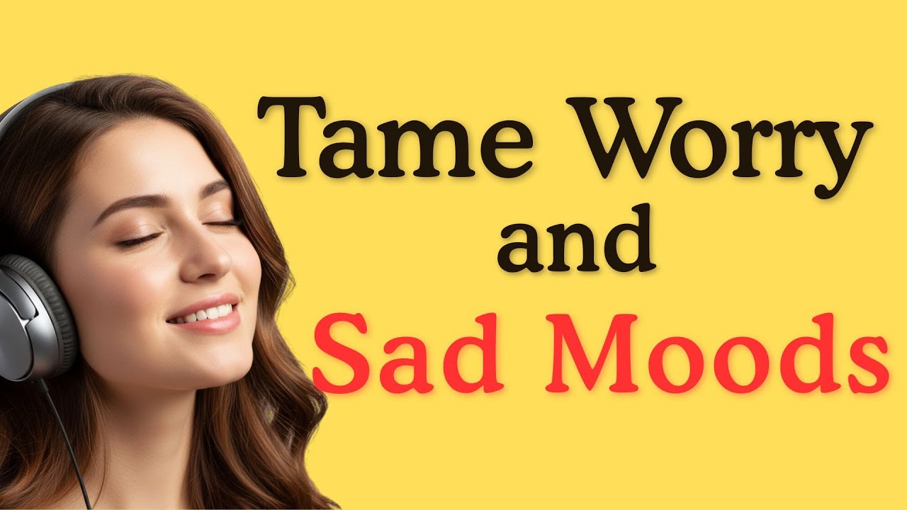 Tame Worry & Sad Mood: Science‑Backed Daily Habits | Easy English | English Podcast.