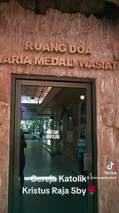 Gereja Katolik Kristus Raja Surabaya #gerejakatolik #guamaria #gerejakatoliksurabaya