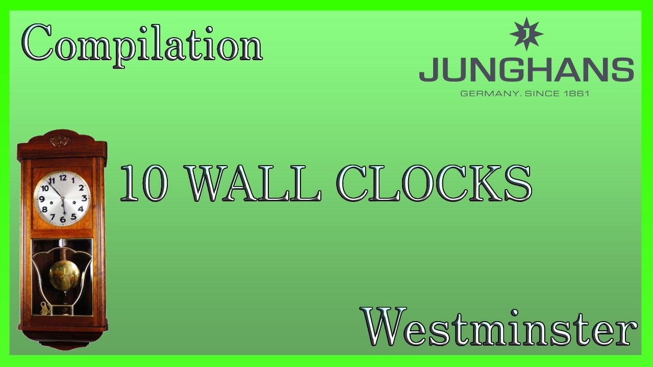 Top 10 Wall Clocks | Junghans | Westminster | Compilation