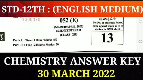 Std-12th/GSEB/CHEMISTRY ANSWER KEY 30 MARCH 2022( Set-13) /Chemtube By Vinay Sir🤗Subscribe Channel👍