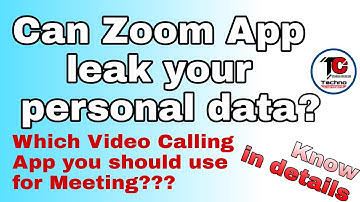 Can Zoom App leak your personal data? Is it secured? Good video calling app for meeting