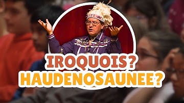 Iroquois or Haudenosaunee?