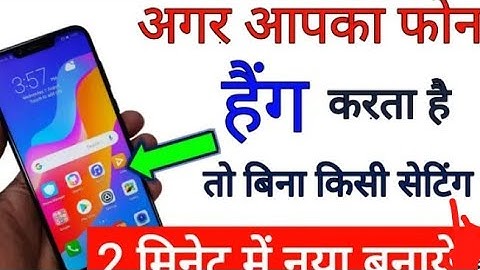 Mobile Hanging Problem Solve 100% Working  New Method Part 2021 ||