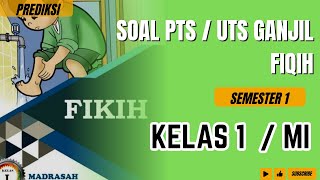Latihan Soal PTS Fiqih kelas 1 MI Semester 1
