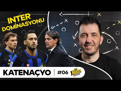 Inter Dominasyonu: Inzaghi'den Görülmemiş Hamle, Hakan Çalhanoğlu & Nicolo Barella | Katenaçyo #06