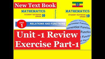 Mathematics Grade 10 Unit 1 Review Exercise part-1 from new Text Book@Girma21​