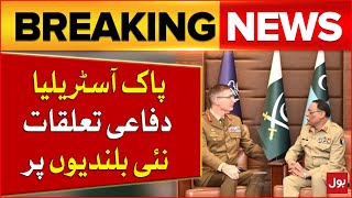 Pak Australia defense relations at new heights | Breaking News