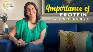 Protein Requirement For Children Explained By Amrita Raichand