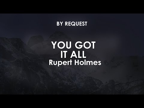 You Got It All | Rupert Holmes - YouTube