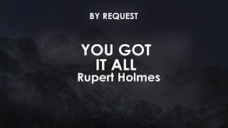 You Got It All | Rupert Holmes - YouTube
