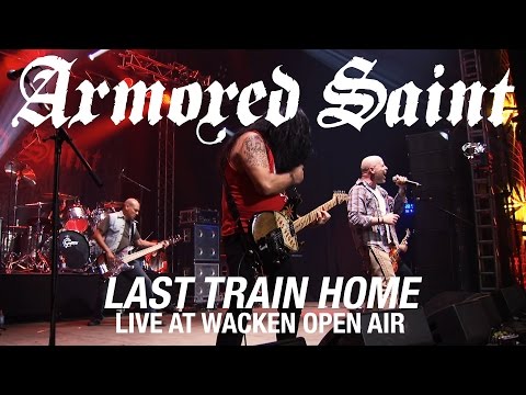 Armored Saint "Last Train Home" (Live at Wacken Open Air)