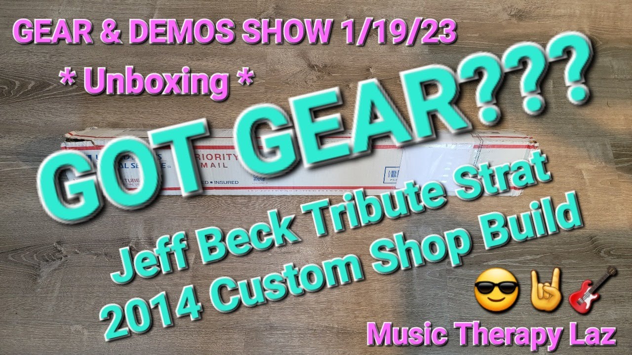 Jeff Beck Rack Gear GEAR & DEMOS SHOW 1/19/23 - Unboxing JEFF BECK TRIBUTE 2014 Custom Shop ...