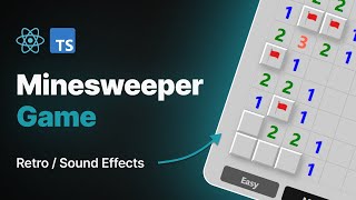 Build a Classic Minesweeper Game with React &amp; TypeScript – Full Tutorial