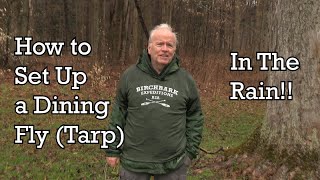 How to Set Up a Dining Fly (Tarp) in the Rain