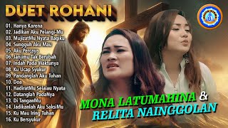 DUET ROHANI - Mona Latumahina & Relita Nainggolan || FULL ALBUM ROHANI