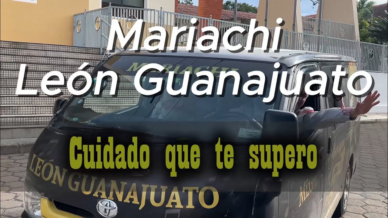 Cuidado que te supero  - Mariachi León Guanajuato (Versión Mariachi)