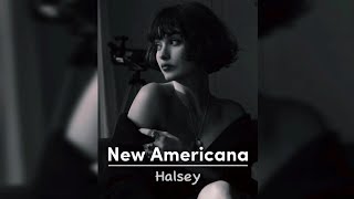 New Americana - Halsey ( Lyrics ) Resimi