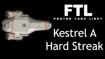 Kestrel A - FTL Hard Ship Random Streak Run 4
