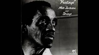 Milt Jackson And Strings Feelings