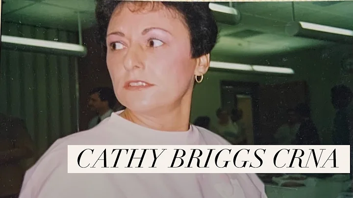 Cathy Briggs CRNA; The Woman, The Myth, The Legend