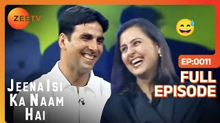 Akshay Kumar - Jeena Isi Ka Naam Hai Indian Award Winning Talk Show - Zee Tv Hindi Serial