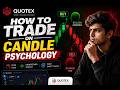 Master Candle Psychology On Quotex 📈