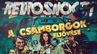 A CSÁMBORGOK ELJÖVÉSE | 1979 | RetroShock! 75