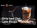 How to make an iced chai latte dirty iced chai latte recipe