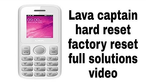Lava captain full factory reset. Password reset video lava mobile