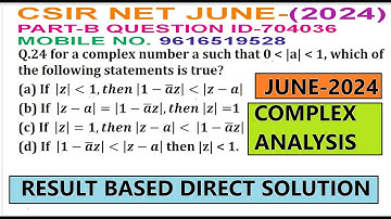 CSIR NET JUNE 2024 PART B QUESTION ID 704036 SOLUTION| CSIR NET JUNE 2024 COMPLEX ANALYSIS SOLUTION|