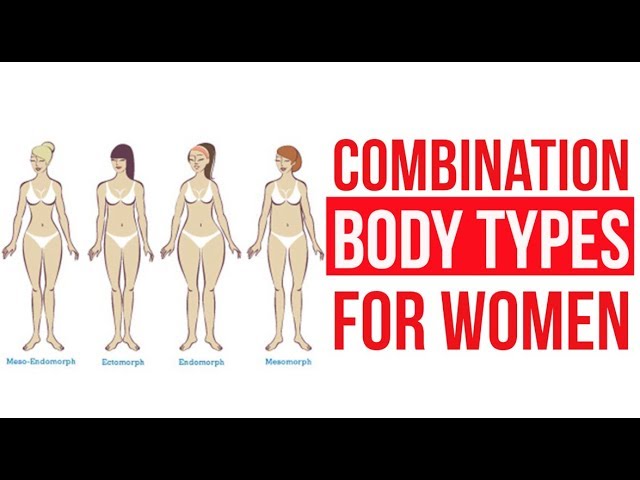 Combination Body Types for Women 