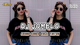DJ JOMBLO BOOTLEG - SOUND SUNDA TIKTOK