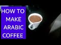 How to make arabic coffee shagara house maid