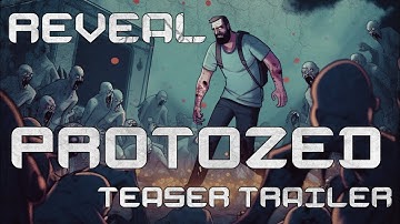 ProtoZED REVEAL Teaser Trailer