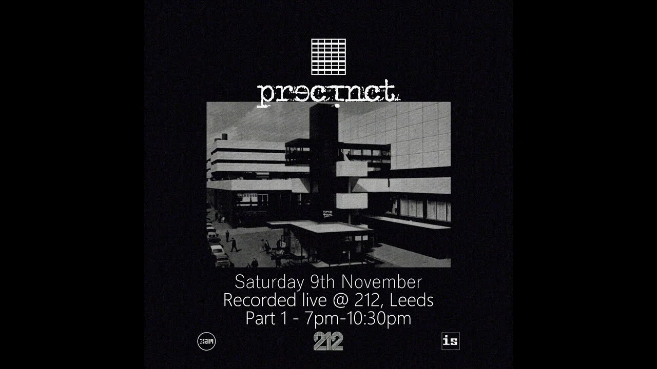 Precinct - Live @ 212, Leeds - November 9th 2024 - Part One (7pm-10 30pm)