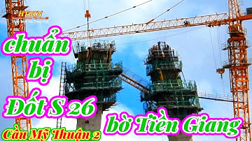 #165 Cầu Mỹ Thuận 2, Xem Video Mới zoom Xa Ngày 30 tháng 8, 2022.