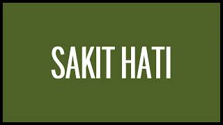 Tipe-X - Sakit Hati (Lyrics) HQ Audio