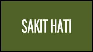 Tipe-X - Sakit Hati (Lyrics) HQ Audio