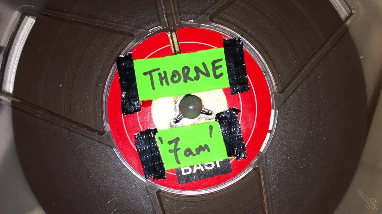 Watch Thorne - 7am on YouTube Watch Thorne - 7am on YouTube