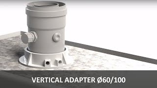 VERTICAL ADAPTER Ø60/100 for condensing boilers