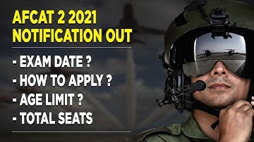 Afcat 2 2021 Official notification Out | Age limit | Eligiblity | Preparation | Exam date |Vacancies