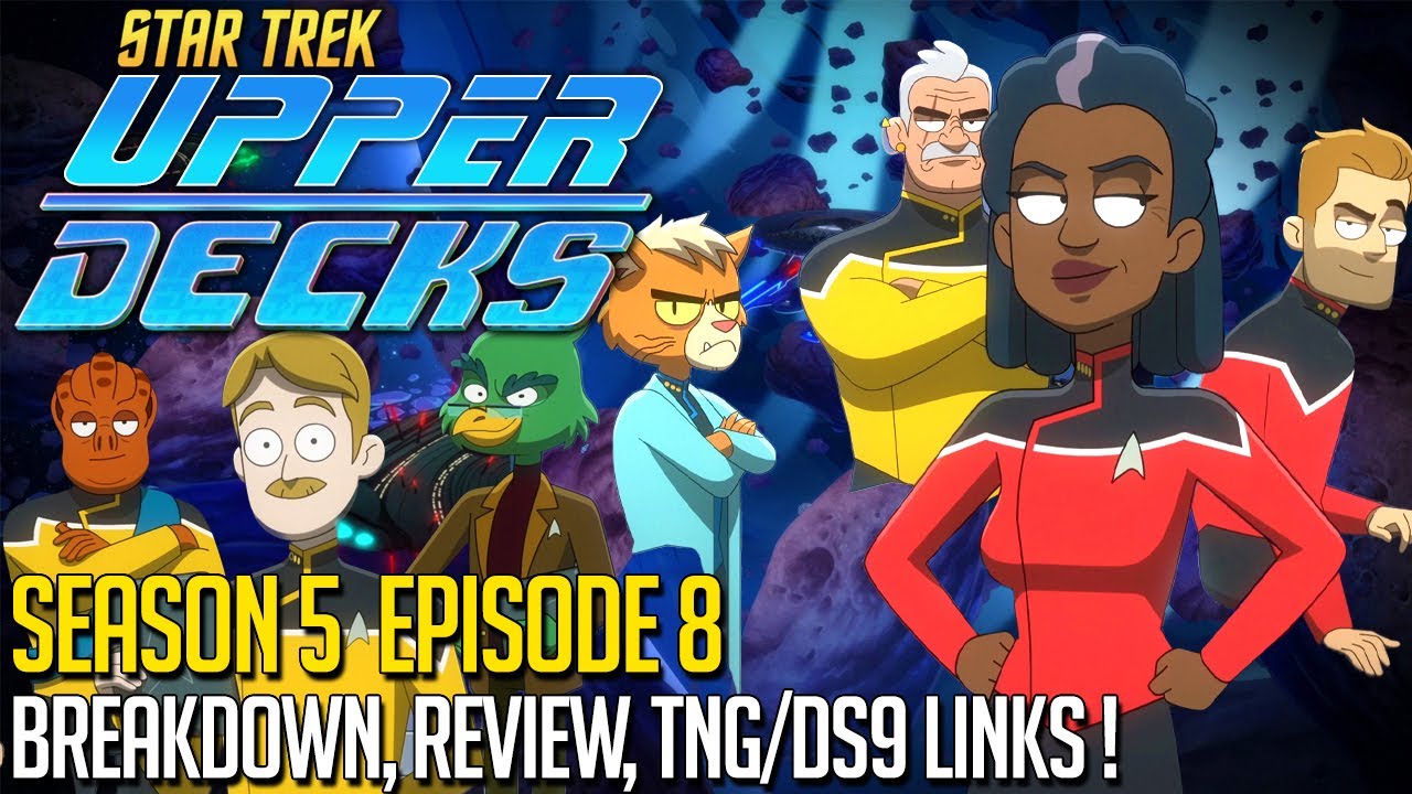 Star Trek Lower Decks Season 5 Episode 8 UPPER Decks! - YouTube